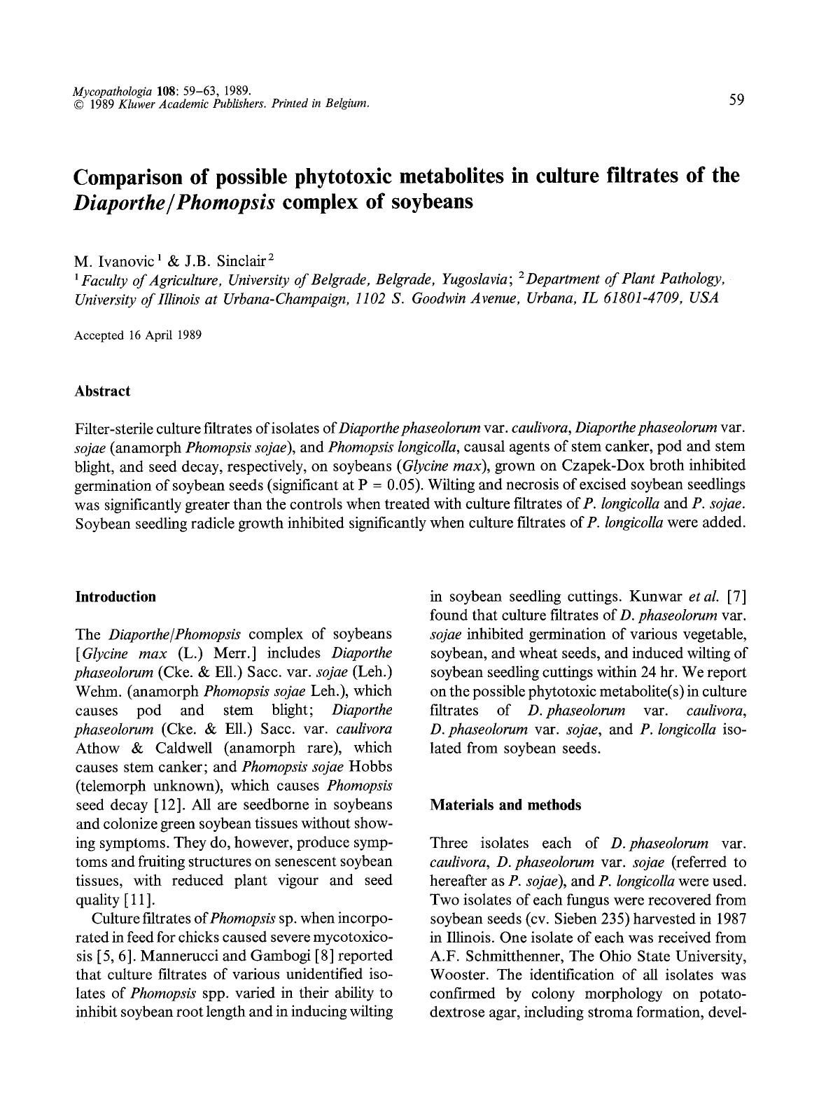 Comparison of possible phytotoxic metabolites in culture filtrates of the <Emphasis Type="Italic">DiaporthePhomopsis<Emphasis> complex of soybeans by Unknown