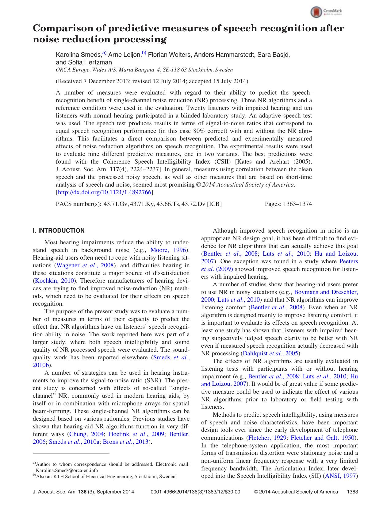 Comparison of predictive measures of speech recognition after noise reduction processing by Karolina Smeds & Arne Leijon & Florian Wolters & Anders Hammarstedt & Sara Båsjö & Sofia Hertzman