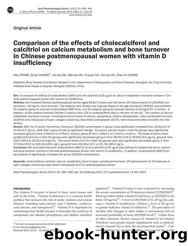 Comparison of the effects of cholecalciferol and calcitriol on calcium metabolism and bone turnover in Chinese postmenopausal women with vitamin D insufficiency by Hao Zhang & Qi-ren Huang & Jie-mei Gu & Wei-wei Hu & Yu-juan Liu & Yun-qiu Hu & Zhen-lin Zhang