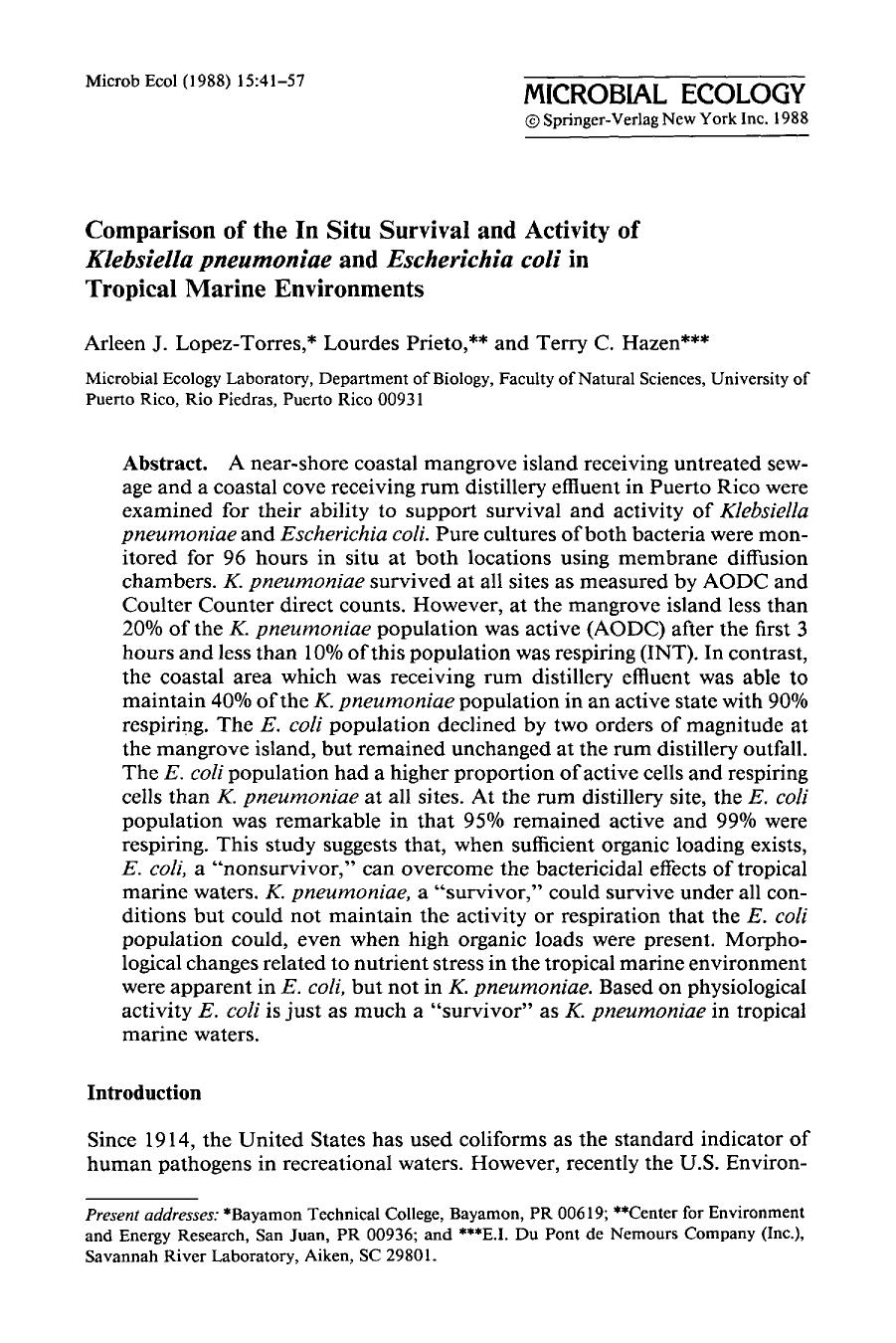 Comparison of the in situ survival and activity of <Emphasis Type="Italic">Klebsiella pneumoniae <Emphasis> and <Emphasis Type="Italic">Escherichia coli <Emphasis> in tropical marine environments by Unknown