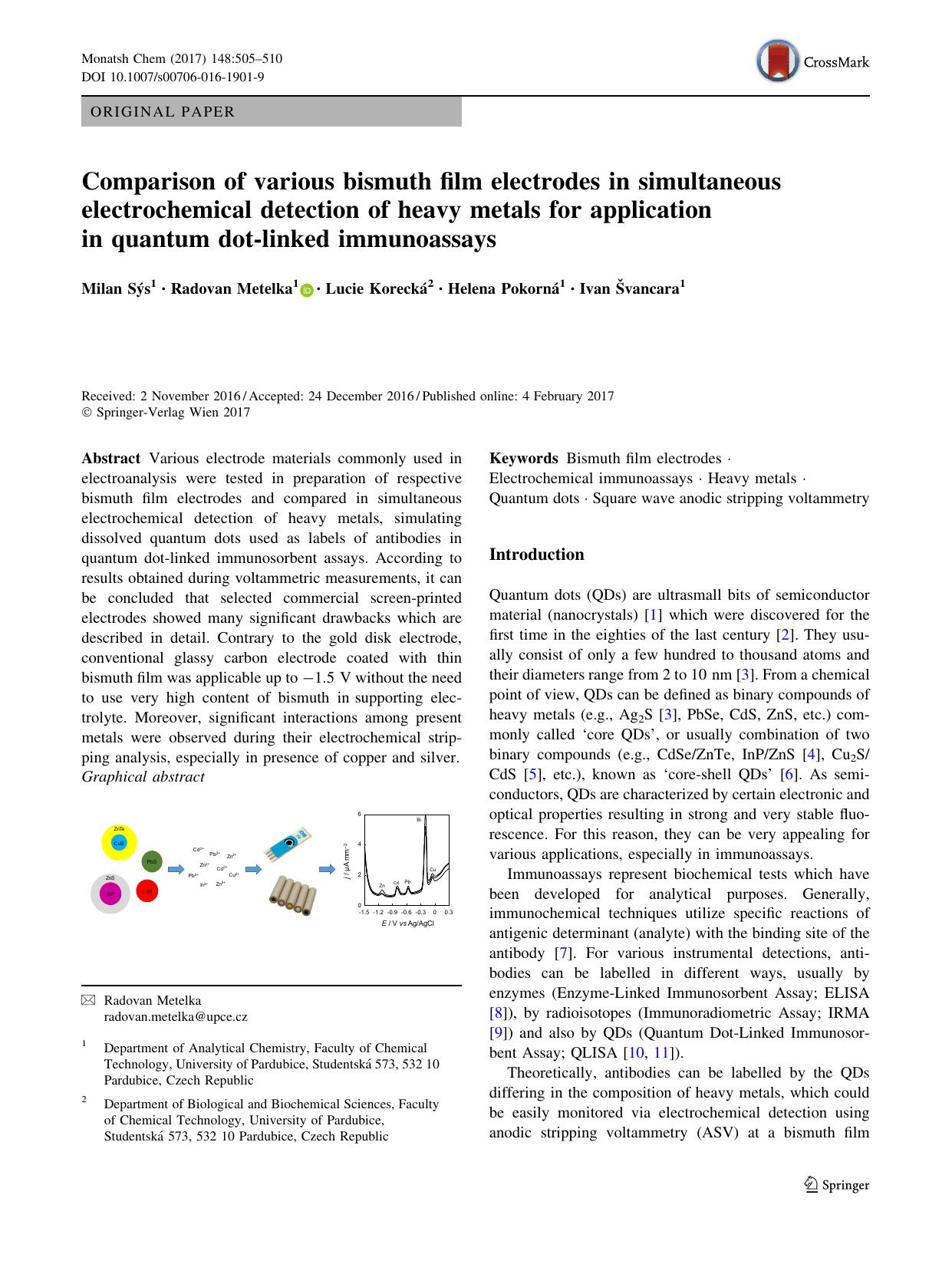 Comparison of various bismuth film electrodes in simultaneous electrochemical detection of heavy metals for application in quantum dot-linked immunoassays by Milan Sýs & Radovan Metelka & Lucie Korecká & Helena Pokorná & Ivan Švancara