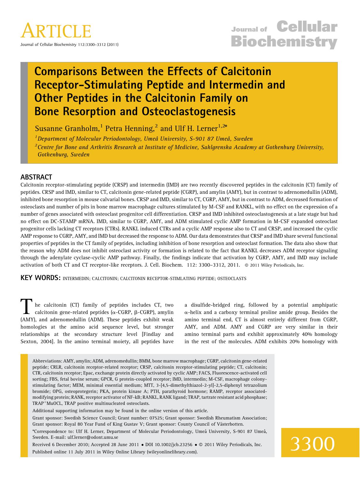 Comparisons between the effects of calcitonin receptorstimulating peptide and intermedin and other peptides in the calcitonin family on bone resorption and osteoclastogenesis by Unknown
