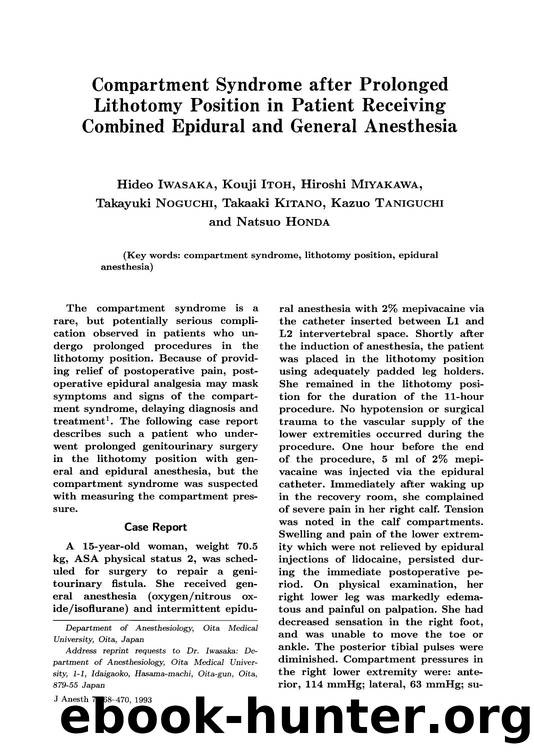 Compartment syndrome after prolonged lithotomy position in patient receiving combined epidural and general anesthesia by Unknown