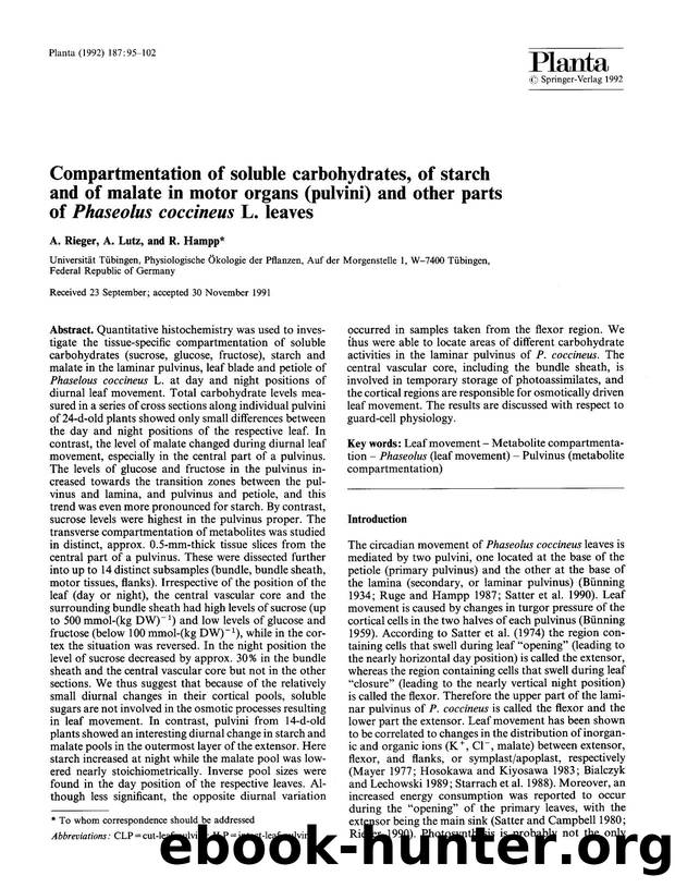 Compartmentation of soluble carbohydrates, of starch and of malate in motor organs (pulvini) and other parts of <Emphasis Type="Italic">Phaseolus coccineus<Emphasis> L. leaves by Unknown