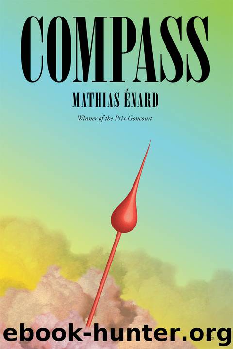 Compass by Mathias Enard