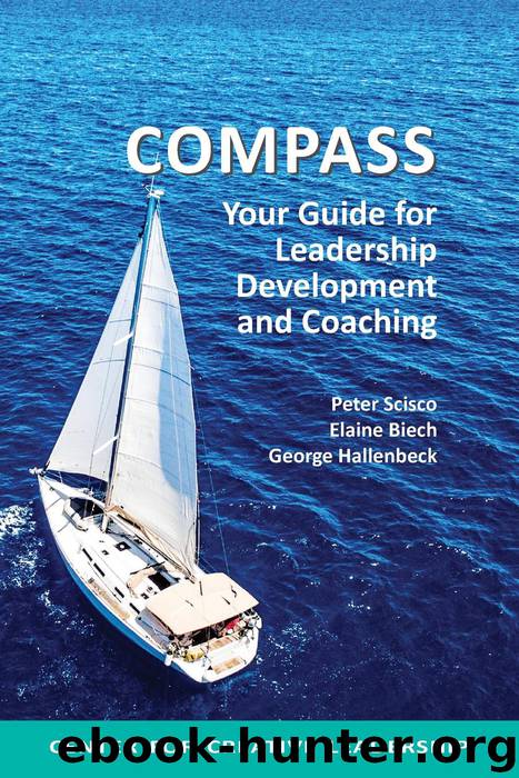 Compass: Your Guide for Leadership Development and Coaching by Peter Scisco Elaine Biech George Hallenbeck