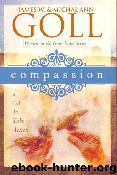 Compassion by James W. Goll; Michal Ann Goll
