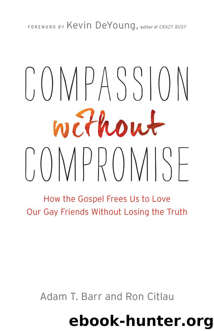 Compassion without Compromise by Adam T. Barr