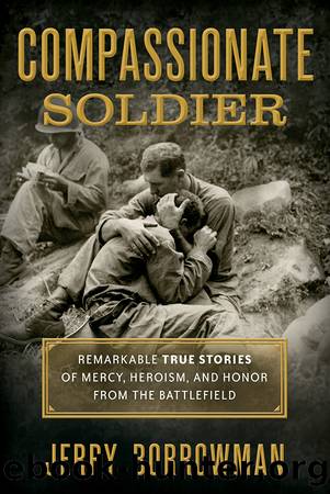 Compassionate Soldier by Jerry Borrowman