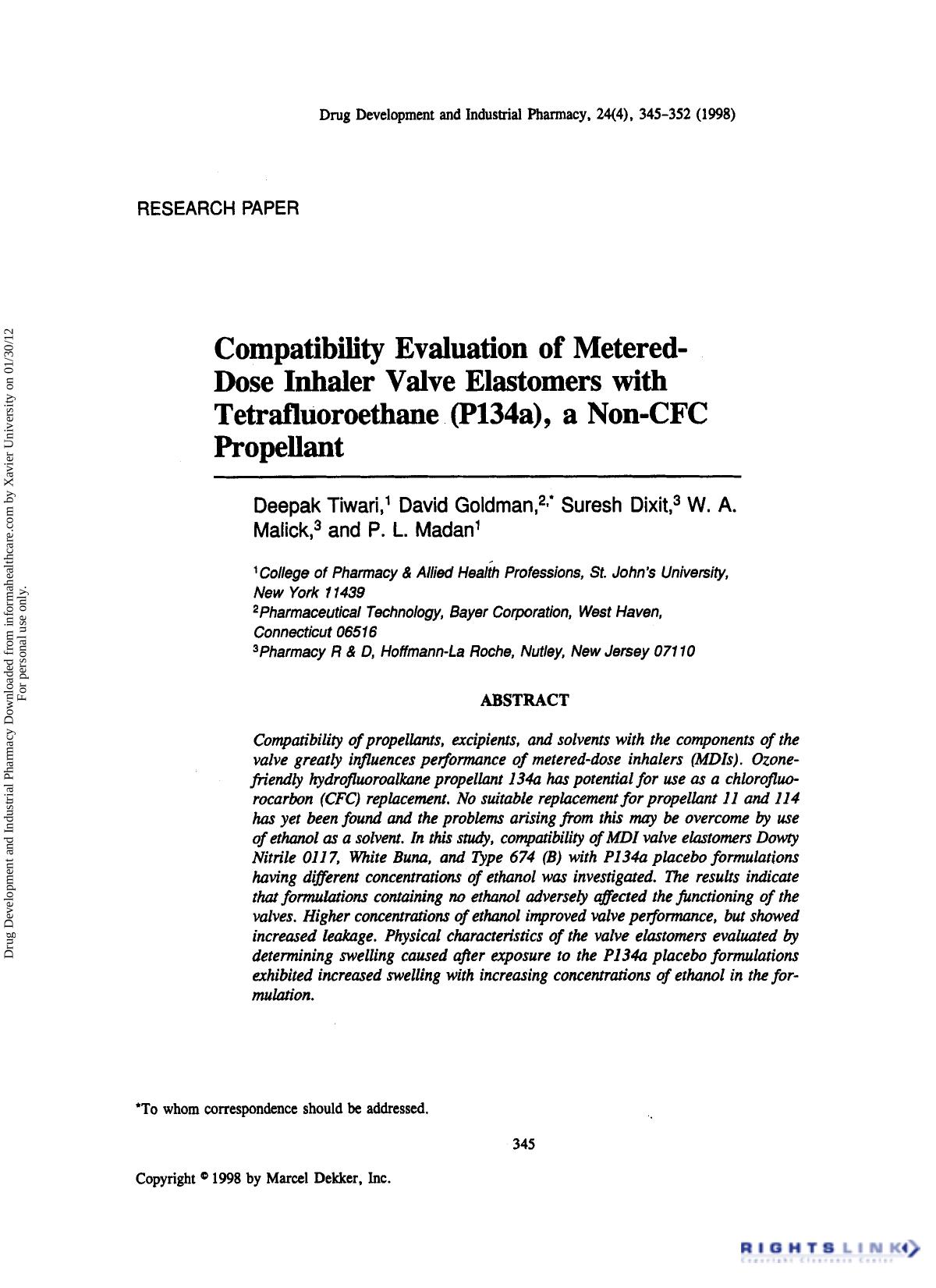 Compatibility Evaluation of Metered-Dose Inhaler Valve Elastomers with Tetrafluoroethane (P134a), a Non-CFC Propellant by Deepak Tiwari David Goldman Suresh Dixit W. A. Malick & P. L. Madan