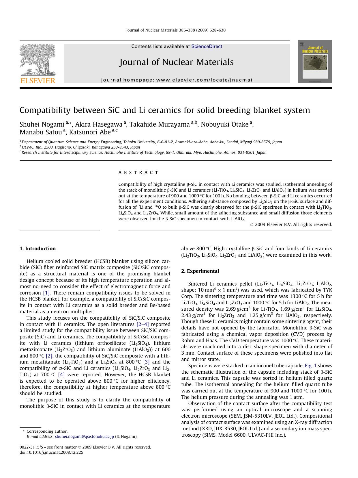 Compatibility between SiC and Li ceramics for solid breeding blanket system by Shuhei Nogami; Akira Hasegawa; Takahide Murayama; Nobuyuki Otake; Manabu Satou; Katsunori Abe