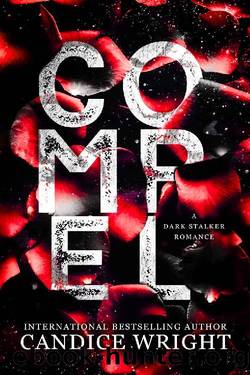 Compel (Death in Bloom Book 2) by Candice Wright