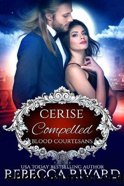 Compelled~Cerise_Blood Courtesans by Rebecca Rivard