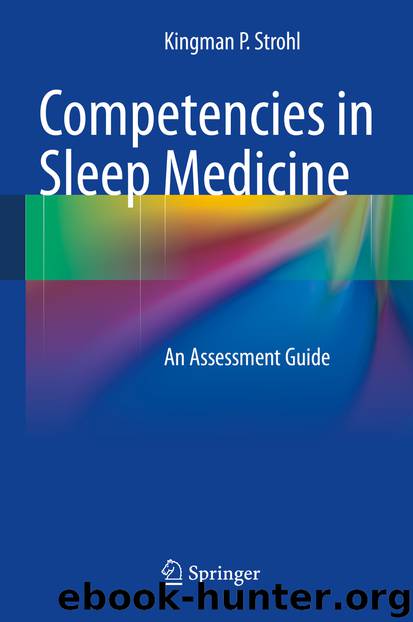 Competencies in Sleep Medicine by Kingman P. Strohl