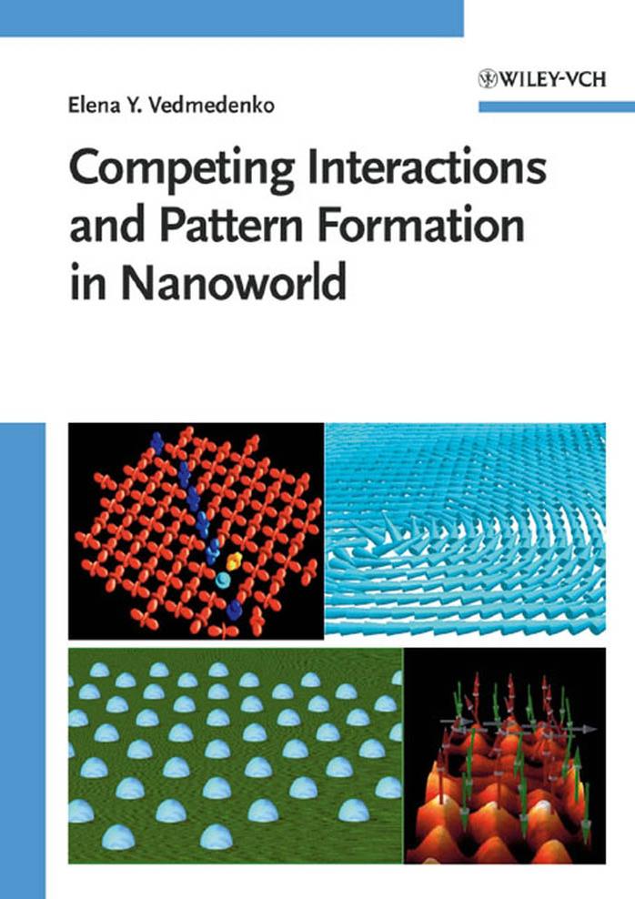 Competing Interactions and Patterns in Nanoworld by Vedmedenko E