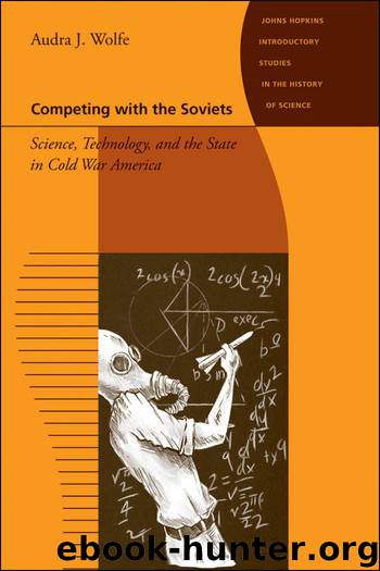 Competing with the Soviets by Audra J. Wolfe