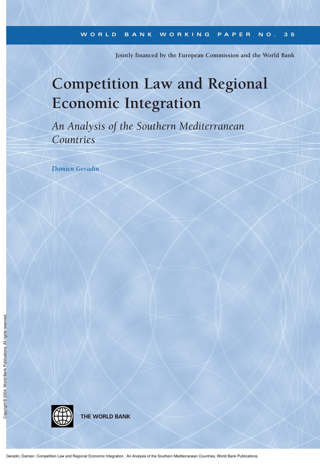 Competition Law and Regional Economic Integration : An Analysis of the Southern Mediterranean Countries by Damien Geradin