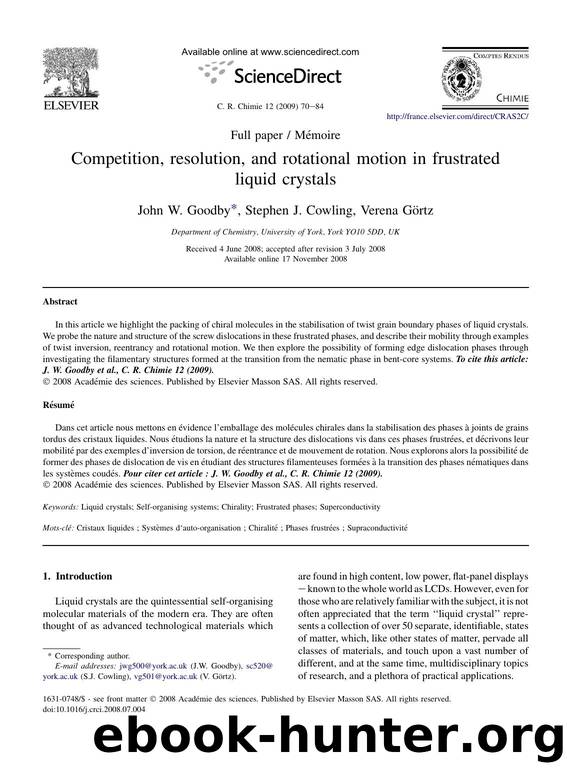 Competition, resolution, and rotational motion in frustrated liquid crystals by John W. Goodby; Stephen J. Cowling; Verena GOrtz