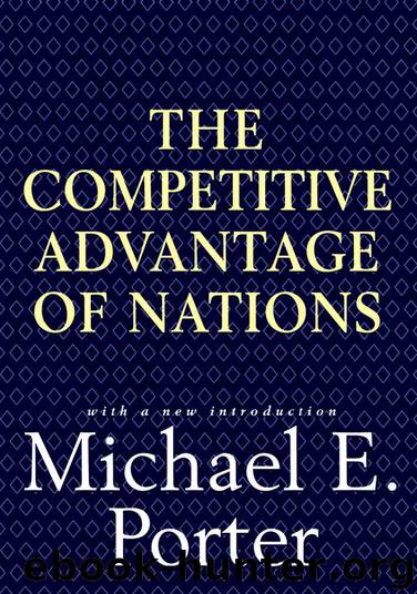 Competitive Advantage of Nations by Michael E. Porter