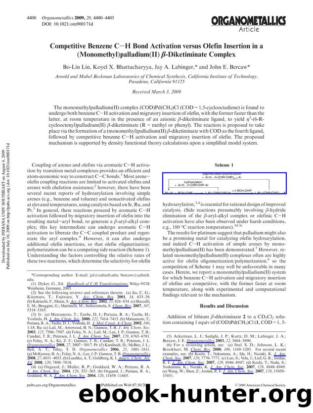 Competitive Benzene CâH Bond Activation versus Olefin Insertion in a (Monomethyl)palladium(II) Î²-Diketiminate Complex by Bo-Lin Lin Koyel X. Bhattacharyya Jay A. Labinger* & John E. Bercaw*