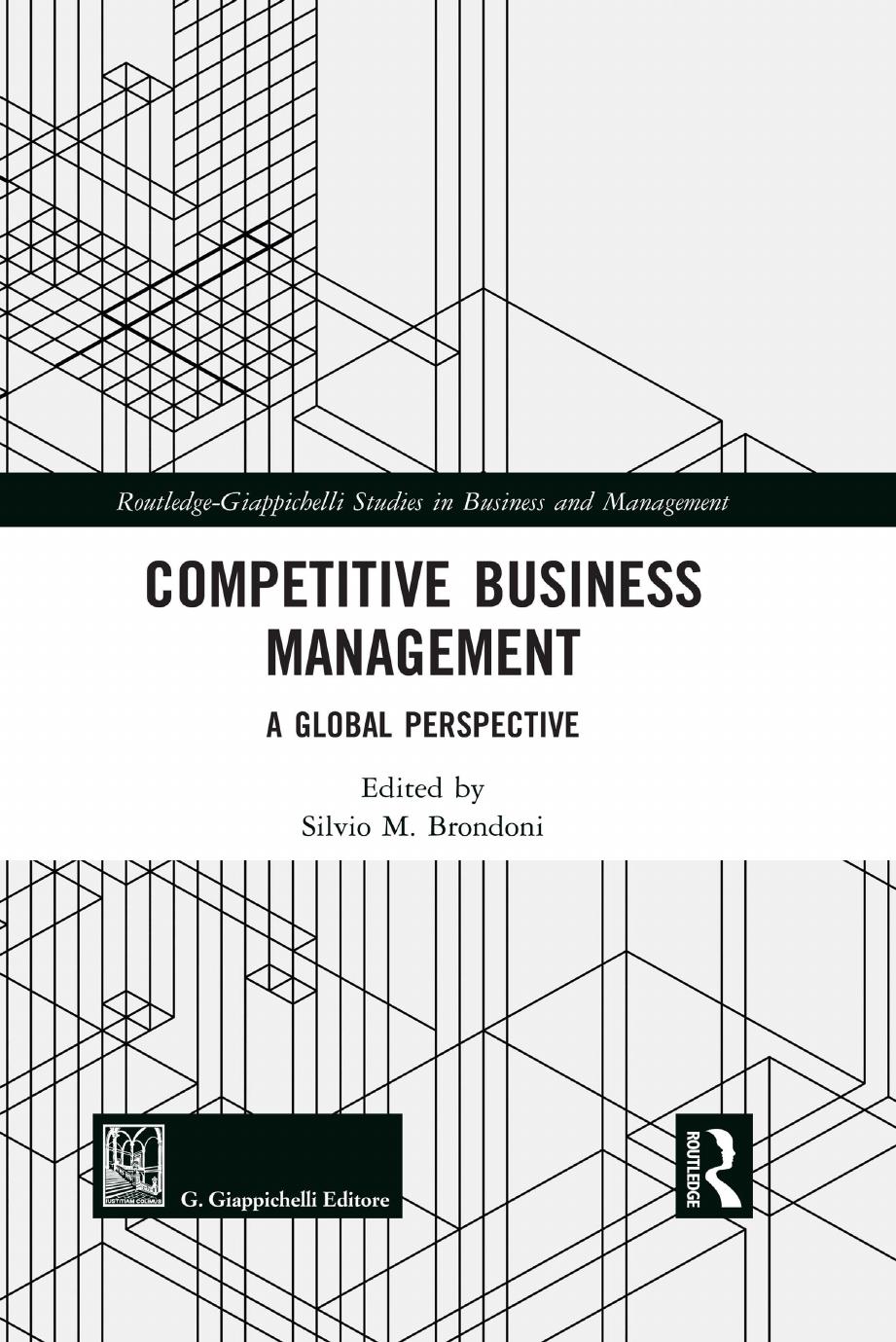 Competitive Business Management: A Global Perspective by Silvio M. Brondoni (editor)
