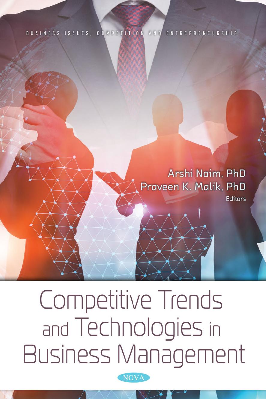 Competitive Trends and Technologies in Business Management by Arshi Naim Praveen K. Malik