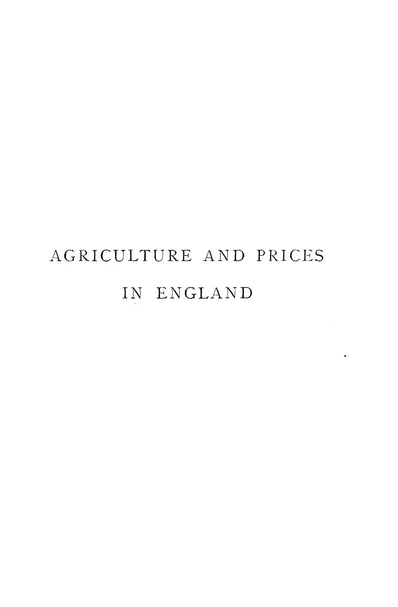 Compiled Entirely FROM THE Original AND Contemporaneous Records BY James E. Thorold Rogers - A history of agriculture and prices in england 1259-1400. vol. 1 by 1866