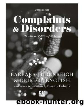 Complaints & Disorders by Barbara Ehrenreich