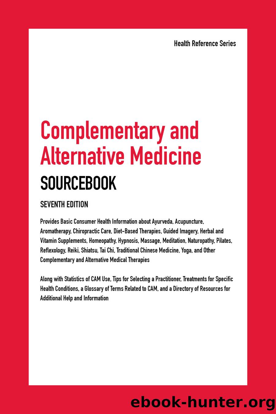 Complementary and Alternative Medicine Sourcebook by Kevin Hayes