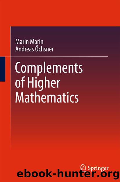 Complements of Higher Mathematics by Marin Marin & Andreas Öchsner