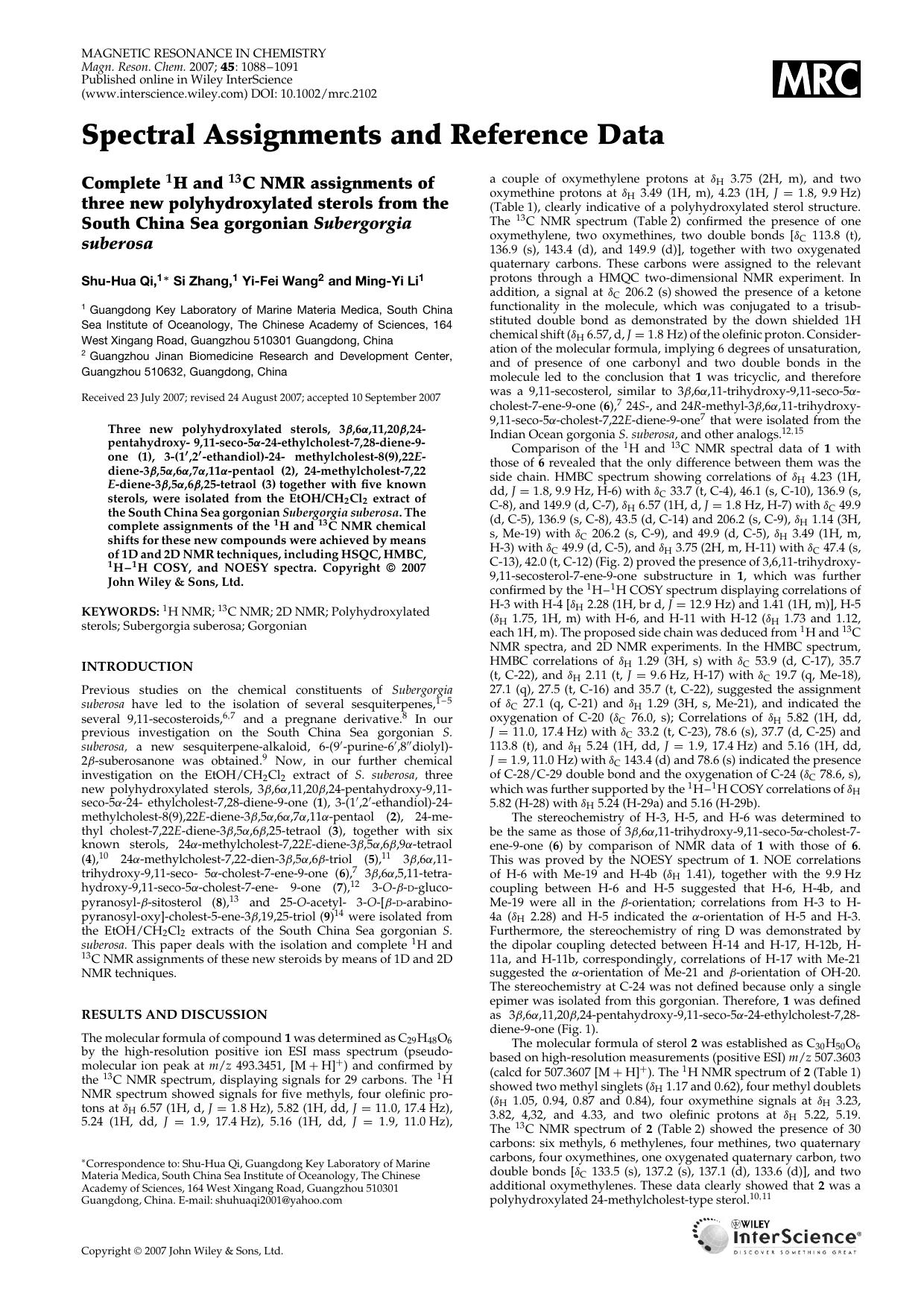 Complete 1H and 13C NMR assignments of three new polyhydroxylated sterols from the South China Sea gorgonian Subergorgia suberosa by Unknown