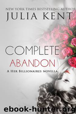 Complete Abandon by Julia Kent