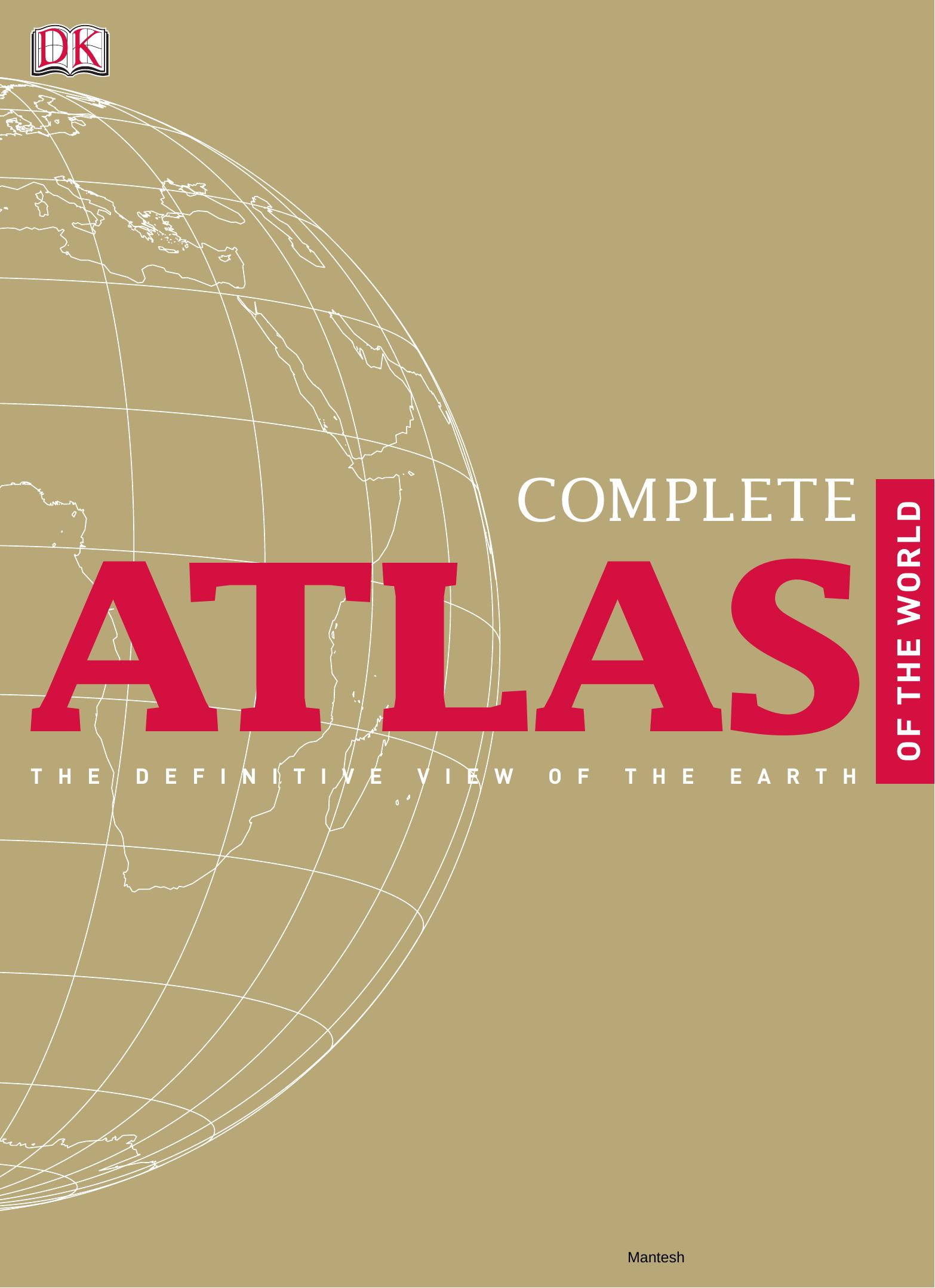 Complete Atlas of the World, 2nd Edition [Repost] by DK Publishing
