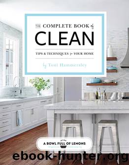 Complete Book of Clean : Tips & Techniques for Your Home (9781681883113) by Hammersley Toni