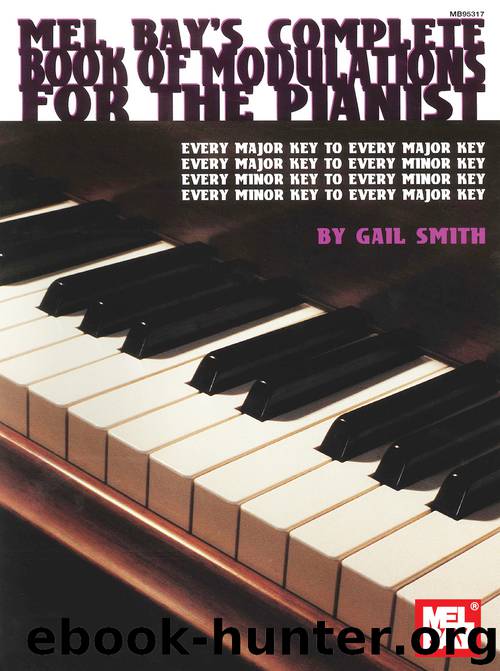 Complete Book of Modulation for the Pianist by Gail Smith