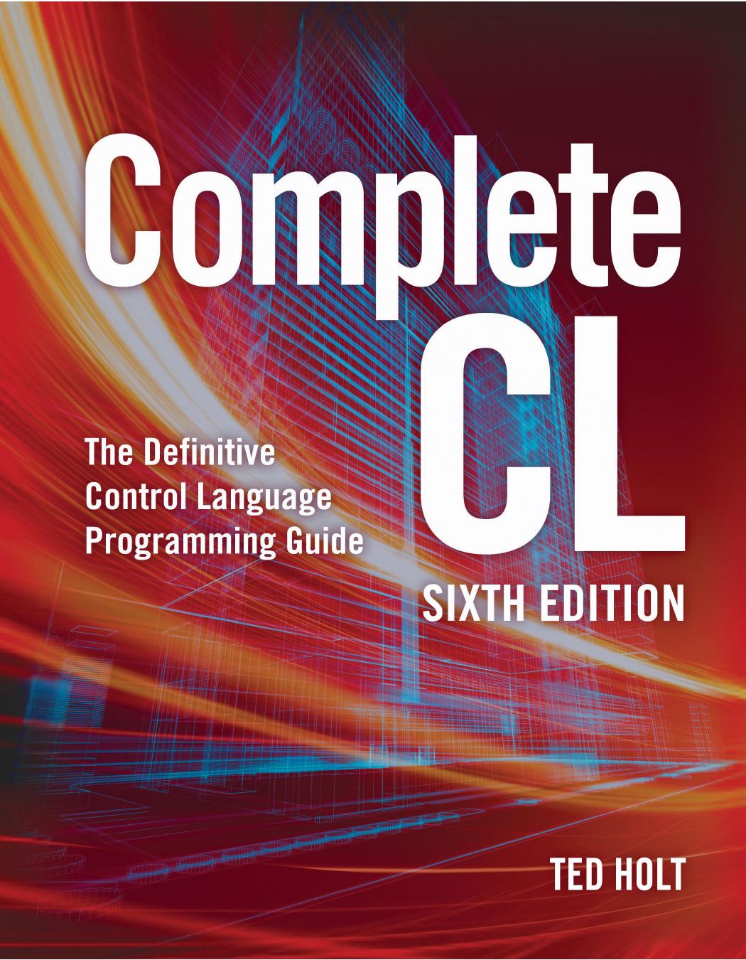 Complete CL by Ted Holt