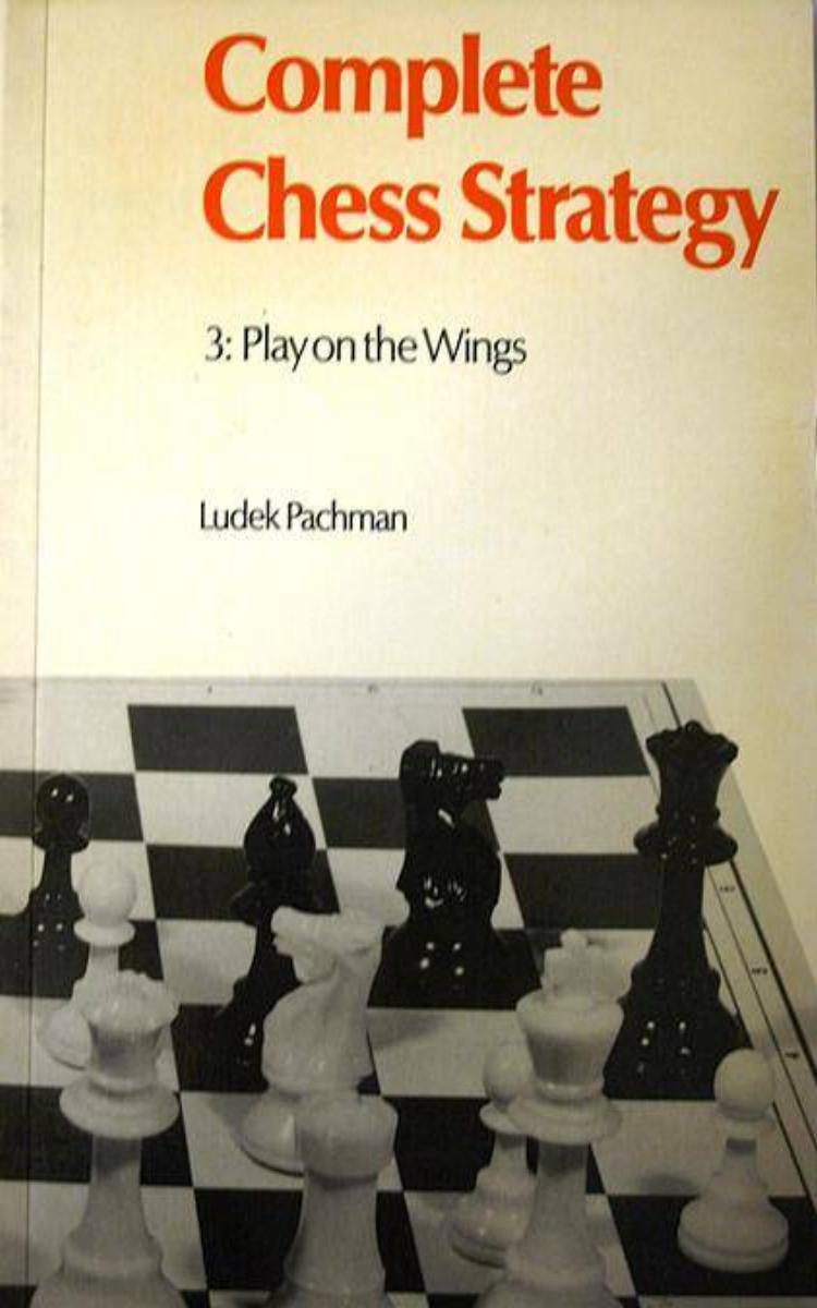 Complete Chess Strategy - Volume 3 by Ludek Pachman