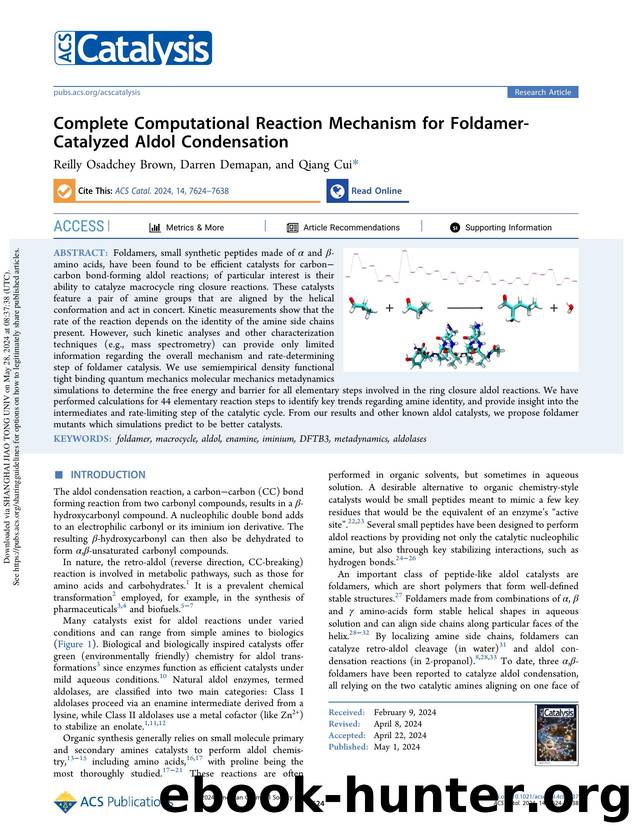 Complete Computational Reaction Mechanism for Foldamer-Catalyzed Aldol Condensation by Reilly Osadchey Brown Darren Demapan & Qiang Cui