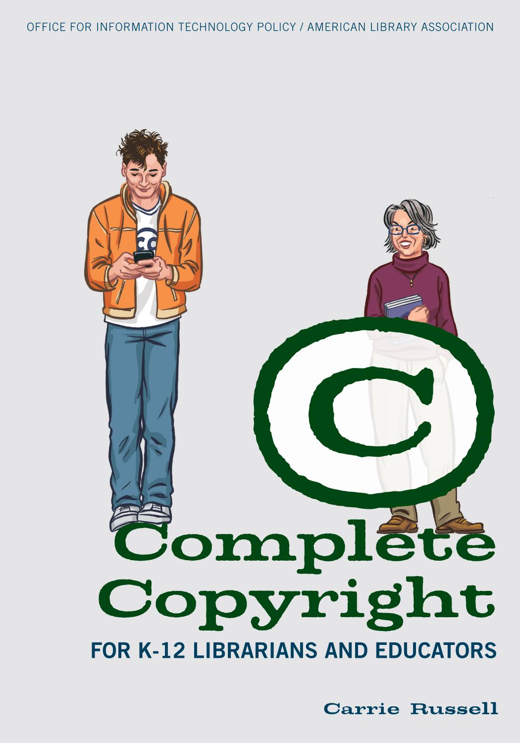 Complete Copyright for K-12 Librarians and Educators by Unknow