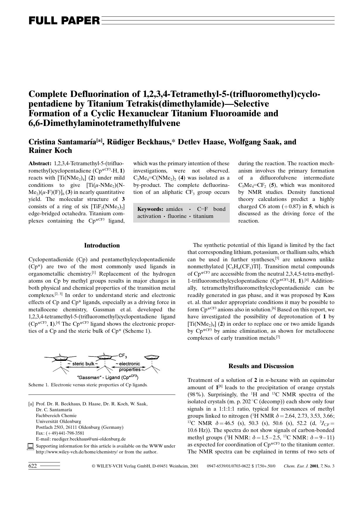 Complete Defluorination of 1,2,3,4-Tetramethyl-5-(trifluoromethyl)cyclopentadiene by Titanium Tetrakis(dimethylamide) - Selective Formation of a Cyclic Hexanuclear Titanium Fluoroa by Unknown