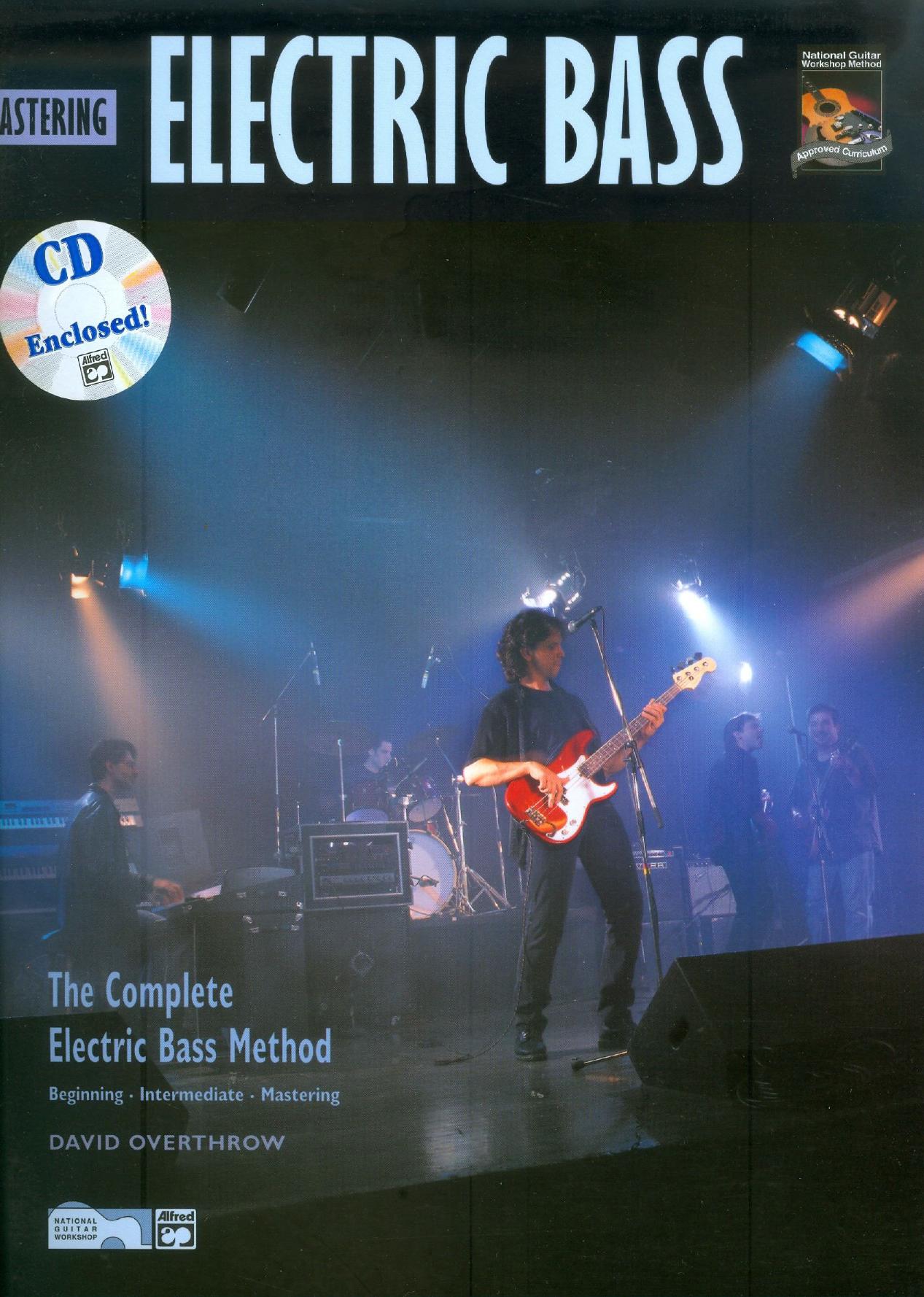 Complete Electric Bass Method: Mastering Electric Bass (Complete Method) by David Overthrow