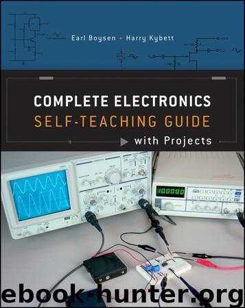 Complete Electronics Self-Teaching Guide with Projects by Earl Boysen & Harry Kybett