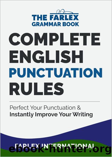 Complete English Punctuation Rules by Farlex International