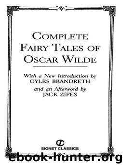 Complete Fairy Tales of Oscar Wilde (Signet Classics) by Oscar Wilde