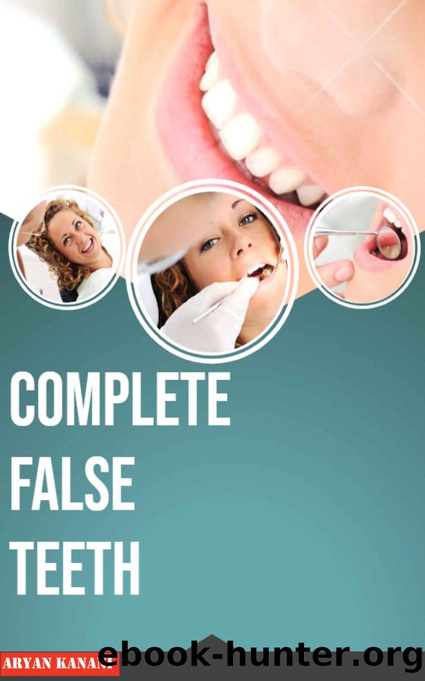 Complete False teeth by Aryan Kanani
