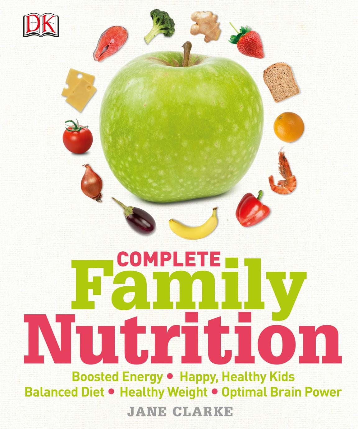 Complete Family Nutrition by Jane Clarke