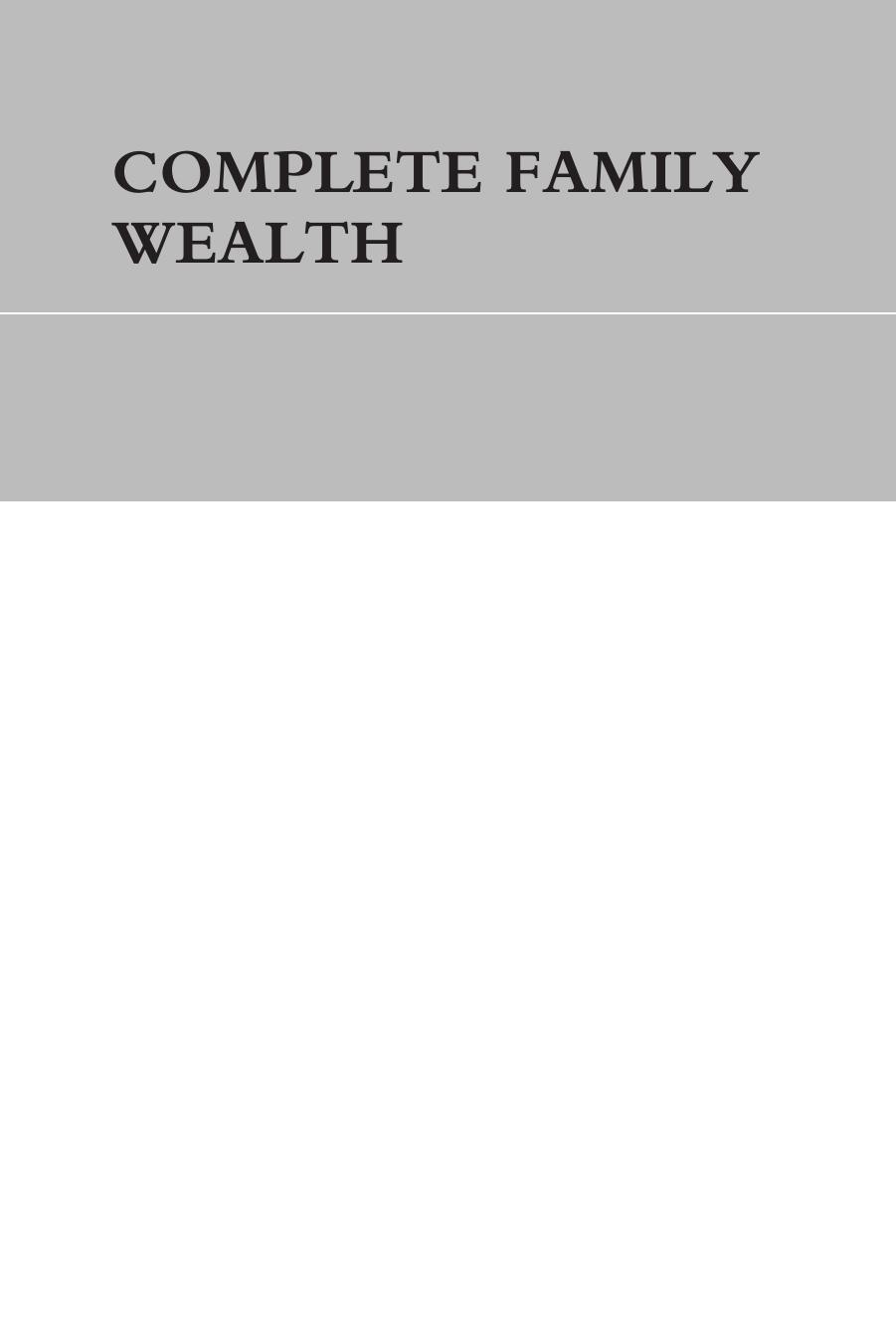 Complete Family Wealth by James E. Hughes by 4<8=8AB@0B>@