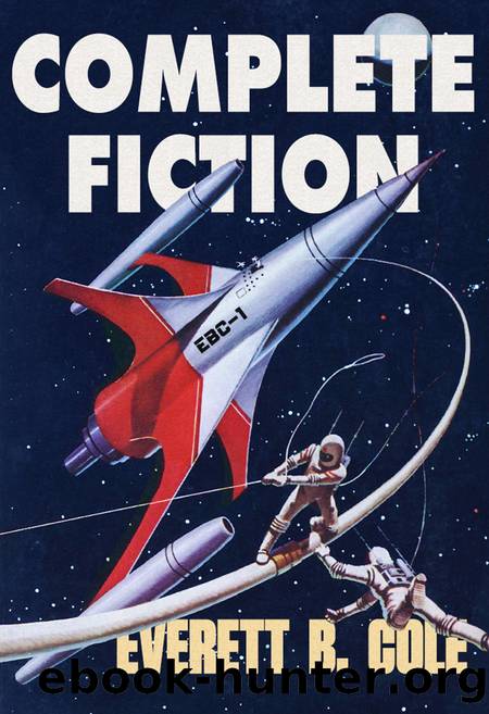 Complete Fiction (Jerry eBooks) by Everett B Cole