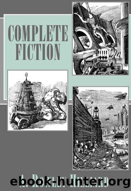 Complete Fiction by A. Rowley Hilliard