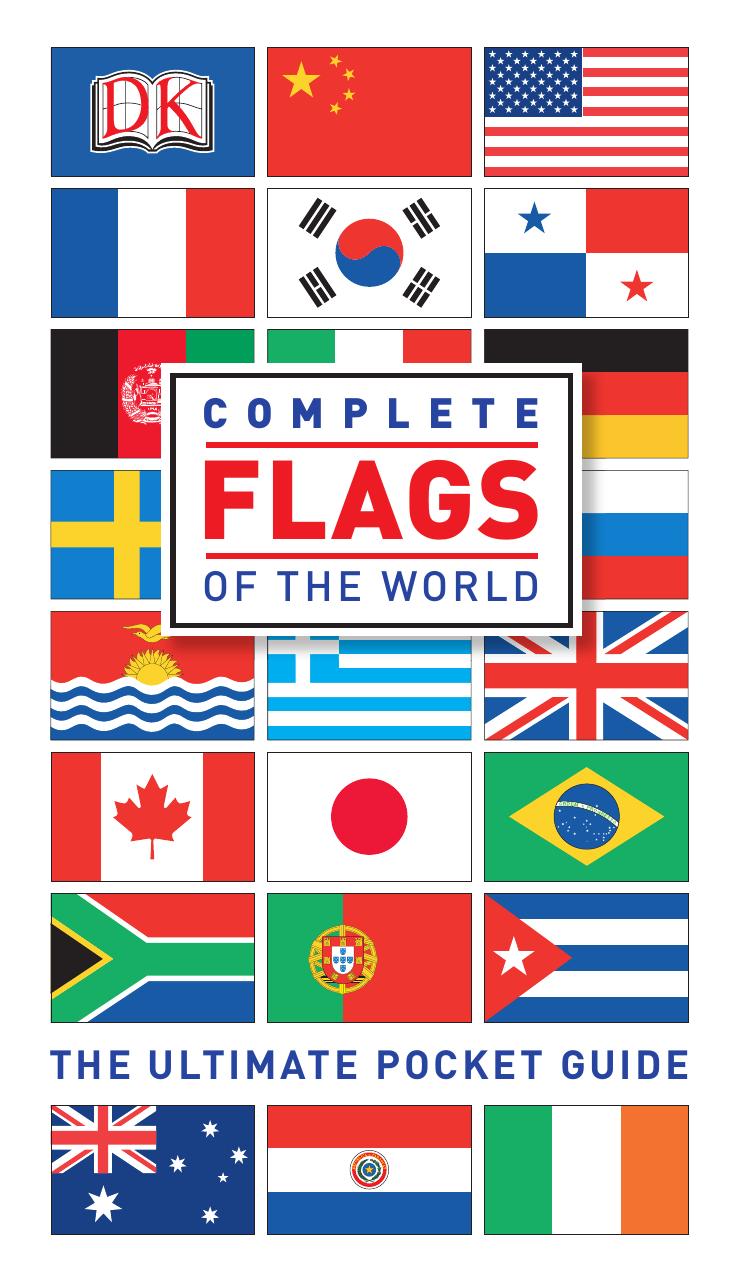 Complete Flags of the World: The Ultimate Pocket Guide, 6th Edition by DK